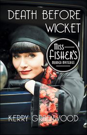 Death Before Wicket : Miss Fisher's Murder Mysteries cover image