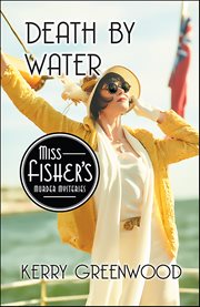 Death by Water : Miss Fisher's Murder Mysteries cover image
