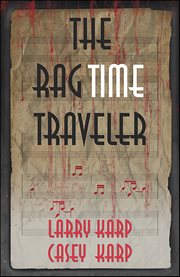 The RagTime Traveler : Ragtime Mysteries cover image