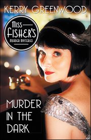 Murder in the Dark : Miss Fisher's Murder Mysteries cover image