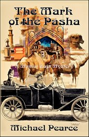 The Mark of the Pasha : Mamur Zapt Mysteries cover image