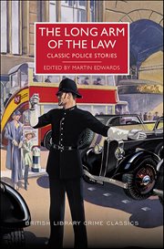 The Long Arm of the Law : Classic Police Stories cover image