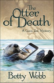 The Otter of Death : Gunn Zoo cover image