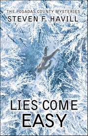 Lies Come Easy : Posadas County Mystery cover image