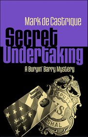 Secret Undertaking : Buryin' Barry Mystery cover image