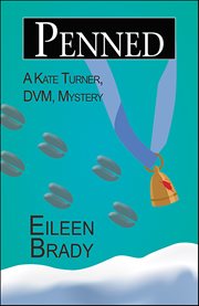 Penned : Kate Turner, DVM, Mysteries cover image