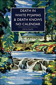 Death in White Pyjamas & Death Knows No Calendar cover image