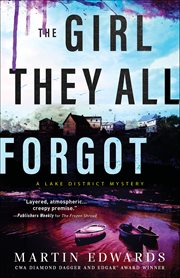 The Girl They All Forgot : Lake District Mysteries cover image