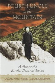 Fourth Uncle in the Mountain : A Memoir of a Barefoot Doctor in Vietnam cover image