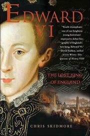 Edward VI : The Lost King of England cover image