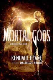 Mortal Gods : Goddess War cover image