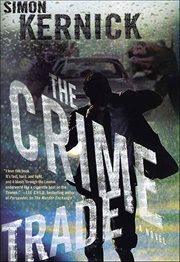 The Crime Trade : A Novel. John Gallan cover image