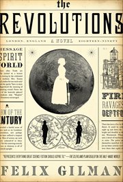 The Revolutions : A Novel cover image