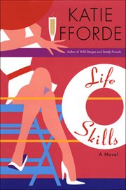 Life Skills : A Novel cover image