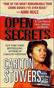 Open Secrets : A True Story of Love, Jealousy, and Murder cover image