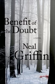 Benefit of the Doubt : A Novel. Newberg cover image