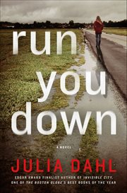 Run You Down : A Novel. Rebekah Roberts Novels cover image