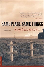 Same Place, Same Things : Stories cover image