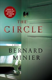 The Circle : A Novel. Commandant Martin Servaz cover image