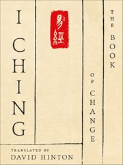 I Ching : The Book of Change cover image