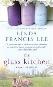 The Glass Kitchen : A Novel of Sisters cover image
