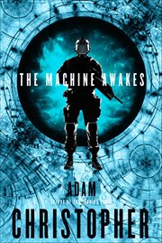 The Machine Awakes : Spider War cover image