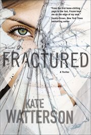 Fractured : A Thriller. Detective Ellie MacIntosh cover image