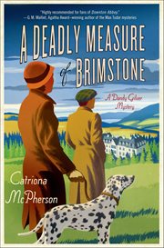 A Deadly Measure of Brimstone : Dandy Gilver Murder Mystery cover image