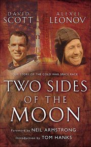 Two Sides of the Moon : Our Story of the Cold War Space Race cover image