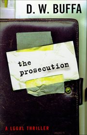 The Prosecution : A Legal Thriller cover image
