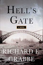 Hell's Gate : A Novel. Tom Braddock cover image