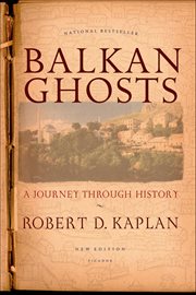 Balkan Ghosts : A Journey Through History cover image