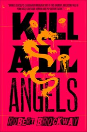 Kill All Angels : Vicious Circuit cover image