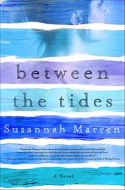 Between the Tides : A Novel cover image