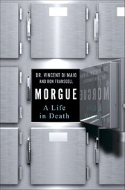 Morgue : A Life in Death cover image