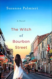 The Witch of Bourbon Street : A Novel cover image