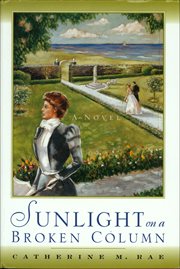 Sunlight on a Broken Column : A Novel cover image