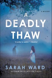 A Deadly Thaw : A Mystery cover image