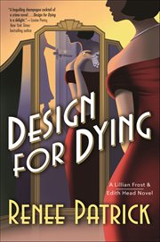 Design for Dying : Lillian Frost & Edith Head cover image