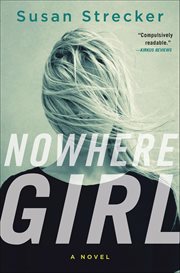 Nowhere Girl : A Novel cover image