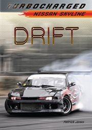 Drift : Nissan Skyline cover image