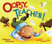 Oopsy, teacher! cover image
