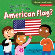 Why are there stripes on the American flag? cover image