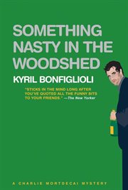 Something nasty in the woodshed cover image