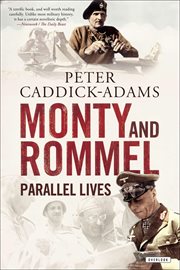 Monty and Rommel : Parallel Lives cover image