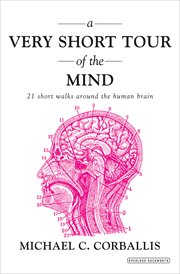 A very short tour of the mind : 21 short walks around the human brain cover image