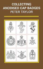 Collecting anodised cap badges cover image