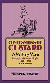 Confessions of custard. A Military Mule cover image
