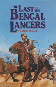 The last of the bengal lancers cover image