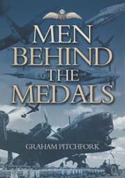 Men behind the medals cover image